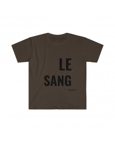T-shirt LE SANG pour les vrais. Couleur chocolat.