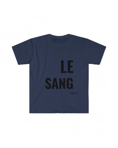 T-shirt LE SANG pour les vrais. Couleur bleu navy.