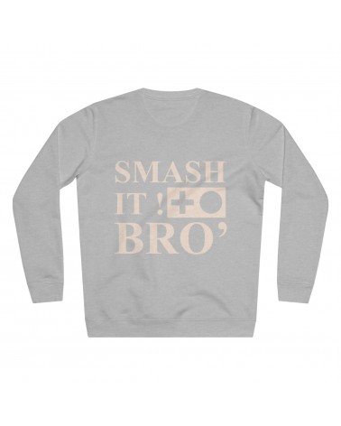 Sweatshirt SMASH IT ! Bro', couleur chiné